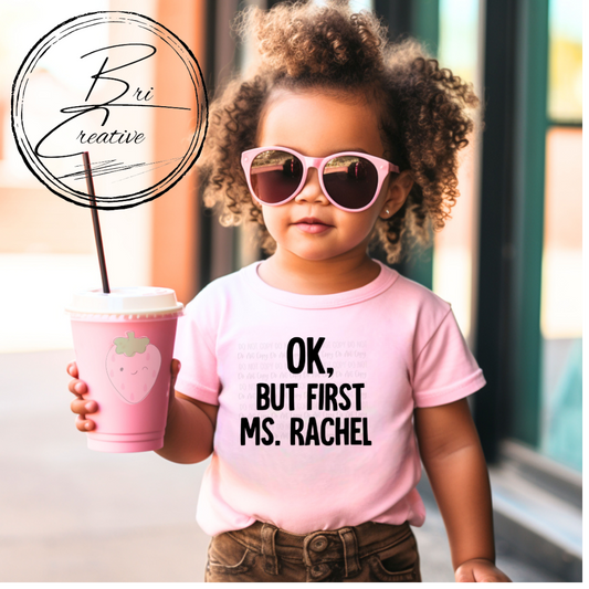 But First Ms. Rachel